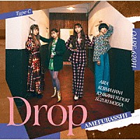 ＡＭＥＦＵＲＡＳＳＨＩ「 Ｄｒｏｐ」