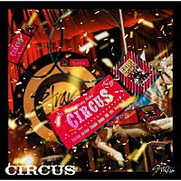 Ｓｔｒａｙ　Ｋｉｄｓ「 ＣＩＲＣＵＳ」