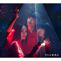 Ｐｅｒｆｕｍｅ「 ＰＬＡＳＭＡ」