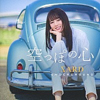 ＳＡＲＤ　ＵＮＤＥＲＧＲＯＵＮＤ「 空っぽの心」