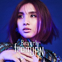 Ｂｅｖｅｒｌｙ「 ｆｒｏｍ　ＪＰＮ」