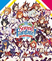 （Ｖ．Ａ．）「 ウマ娘　プリティーダービー　２ｎｄ　ＥＶＥＮＴ「Ｓｏｕｎｄ　Ｆａｎｆａｒｅ！」」