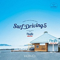 ＤＪ　ＨＡＳＥＢＥ「 ＨＯＮＥＹ　ｍｅｅｔｓ　ＩＳＬＡＮＤ　ＣＡＦＥ　ＳＵＲＦ　ＤＲＩＶＩＮＧ　５　Ｃｏｌｌａｂｏｒａｔｉｏｎ　ｗｉｔｈ　Ｐａｃｉｆｉｃ　ＤＲＩＶＥ－ＩＮ」