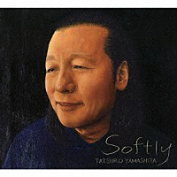 山下達郎「 ＳＯＦＴＬＹ」