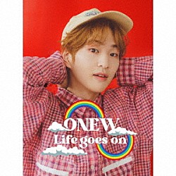 ＯＮＥＷ「Ｌｉｆｅ　ｇｏｅｓ　ｏｎ」