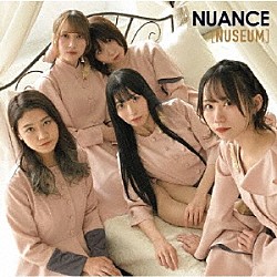 ＮＵＡＮＣＥ「ＮＵＳＥＵＭ」
