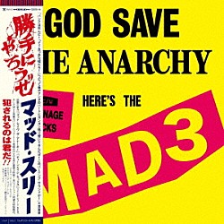 ＭＡＤ３「ＧＯＤ　ＳＡＶＥ　ＴＨＥ　ＡＮＡＲＣＨＹ」