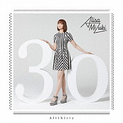 観月ありさ「Ａｌｉ３０」