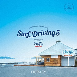 ＤＪ　ＨＡＳＥＢＥ「ＨＯＮＥＹ　ｍｅｅｔｓ　ＩＳＬＡＮＤ　ＣＡＦＥ　ＳＵＲＦ　ＤＲＩＶＩＮＧ　５　Ｃｏｌｌａｂｏｒａｔｉｏｎ　ｗｉｔｈ　Ｐａｃｉｆｉｃ　ＤＲＩＶＥ－ＩＮ」