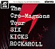 ザ・クロマニヨンズ「ザ・クロマニヨンズ　ツアー　ＳＩＸ　ＫＩＣＫＳ　ＲＯＣＫ＆ＲＯＬＬ」