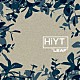 ＨｉＹＴ「ＬＥＡＦ」