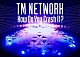 ＴＭ　ＮＥＴＷＯＲＫ「ＴＭ　ＮＥＴＷＯＲＫ　Ｈｏｗ　Ｄｏ　Ｙｏｕ　Ｃｒａｓｈ　Ｉｔ？」