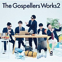 ゴスペラーズ「 Ｔｈｅ　Ｇｏｓｐｅｌｌｅｒｓ　Ｗｏｒｋｓ　２」