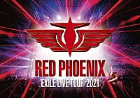 ＥＸＩＬＥ「 ＥＸＩＬＥ　２０ｔｈ　ＡＮＮＩＶＥＲＳＡＲＹ　ＥＸＩＬＥ　ＬＩＶＥ　ＴＯＵＲ　２０２１　“ＲＥＤ　ＰＨＯＥＮＩＸ”」