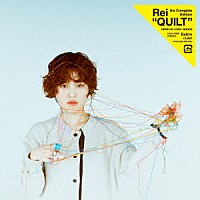 Ｒｅｉ「 ＱＵＩＬＴ　－ｔｈｅ　Ｃｏｍｐｌｅｔｅ　Ｅｄｉｔｉｏｎ－」