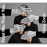 Ｓｅｘｙ　Ｚｏｎｅ「 Ｔｒｕｓｔ　Ｍｅ，　Ｔｒｕｓｔ　Ｙｏｕ．」