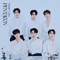 ＰＥＮＴＡＧＯＮ「 Ｆｅｅｌｉｎ’　Ｌｉｋｅ」