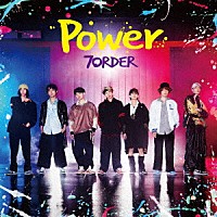 ７ＯＲＤＥＲ「 Ｐｏｗｅｒ」