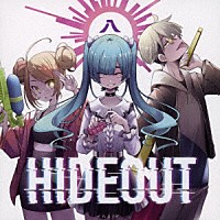 八王子Ｐ「 ＨＩＤＥＯＵＴ」