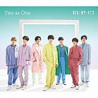 Ｋｉｓ－Ｍｙ－Ｆｔ２「 Ｔｗｏ　ａｓ　Ｏｎｅ」