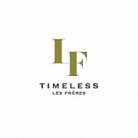 レ・フレール「 Ｔｉｍｅｌｅｓｓ」