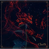 ＣｌａｒｉＳ「 Ｍａｓｑｕｅｒａｄｅ」