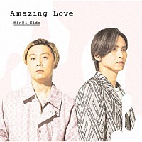 ＫｉｎＫｉ　Ｋｉｄｓ「 Ａｍａｚｉｎｇ　Ｌｏｖｅ」