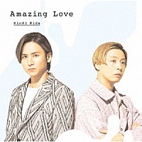 ＫｉｎＫｉ　Ｋｉｄｓ「 Ａｍａｚｉｎｇ　Ｌｏｖｅ」