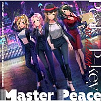 Ｐｅａｋｙ　Ｐ－ｋｅｙ「 Ｍａｓｔｅｒ　Ｐｅａｃｅ」