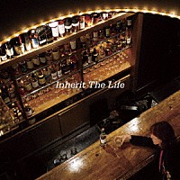 角松敏生「 Ｉｎｈｅｒｉｔ　Ｔｈｅ　Ｌｉｆｅ」