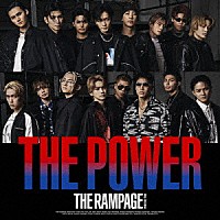 ＴＨＥ　ＲＡＭＰＡＧＥ　ｆｒｏｍ　ＥＸＩＬＥ　ＴＲＩＢＥ「 ＴＨＥ　ＰＯＷＥＲ」