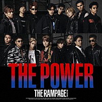 ＴＨＥ　ＲＡＭＰＡＧＥ　ｆｒｏｍ　ＥＸＩＬＥ　ＴＲＩＢＥ「 ＴＨＥ　ＰＯＷＥＲ」