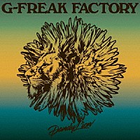 Ｇ－ＦＲＥＡＫ　ＦＡＣＴＯＲＹ「 Ｄａｎｄｙ　Ｌｉｏｎ」