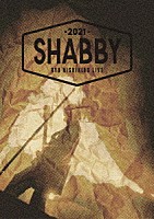 錦戸亮「 錦戸亮　ＬＩＶＥ　２０２１　“ＳＨＡＢＢＹ”」