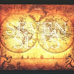 ＤＤＲ「ＳＥＶＥＮ　ＳＥＡＳ」