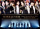 ＳＵＰＥＲ　ＪＵＮＩＯＲ「ＳＵＰＥＲ　ＪＵＮＩＯＲ　Ｊａｐａｎ　Ｓｐｅｃｉａｌ　Ｅｖｅｎｔ　２０２２　Ｒｅｔｕｒｎ　ｏｆ　ｔｈｅ　ＫＩＮＧ」