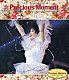 松田聖子「Ｐｒｅｃｉｏｕｓ　Ｍｏｍｅｎｔ　１９９０，　Ｌｉｖｅ　Ａｔ　Ｔｈｅ　Ｂｕｄｏｋａｎ」