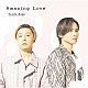 ＫｉｎＫｉ　Ｋｉｄｓ「Ａｍａｚｉｎｇ　Ｌｏｖｅ」