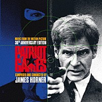 ＪＡＭＥＳ　ＨＯＲＮＥＲ「 オリジナル・サウンドトラック　パトリオット・ゲーム」