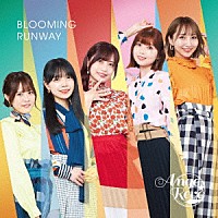 Ａｎｇｅ☆Ｒｅｖｅ「 ＢＬＯＯＭＩＮＧ　ＲＵＮＷＡＹ」