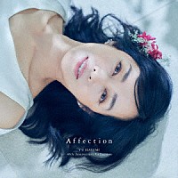 ＹＵ　ＨＡＹＡＭＩ「 Ａｆｆｅｃｔｉｏｎ　ＹＵ　ＨＡＹＡＭＩ　４０ｔｈ　Ａｎｎｉｖｅｒｓａｒｙ　Ｃｏｌｌｅｃｔｉｏｎ」