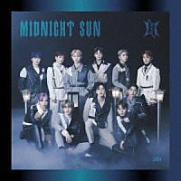 ＪＯ１「 ＭＩＤＮＩＧＨＴ　ＳＵＮ」