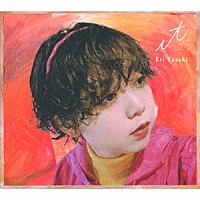 Ｅｒｉ　Ｙａｚａｋｉ「 ｉｔ」