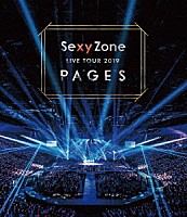 Ｓｅｘｙ　Ｚｏｎｅ「 Ｓｅｘｙ　Ｚｏｎｅ　ＬＩＶＥ　ＴＯＵＲ　２０１９　ＰＡＧＥＳ」