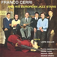 ＦＲＡＮＣＯ　ＣＥＲＲＩ「 アンド・ヒズ・ヨーロピアン・ジャズ」