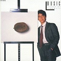 山本達彦「 ＭＵＳＩＣ」