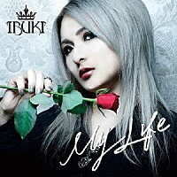 ＩＢＵＫＩ「 Ｍｙ　Ｌｉｆｅ」