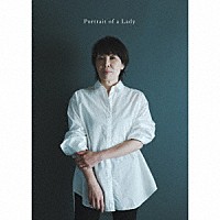 原由子「 婦人の肖像　（Ｐｏｒｔｒａｉｔ　ｏｆ　ａ　Ｌａｄｙ）」