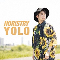 ＮＯＲＩＳＴＲＹ「 ＹＯＬＯ」