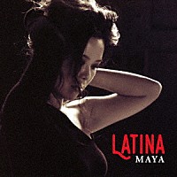 ＭＡＹＡ「 ＬＡＴＩＮＡ」